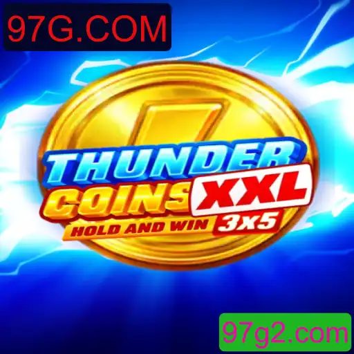 Descubra ThunderCoinsXxl: O Novo Fenômeno dos Jogos Digitais
